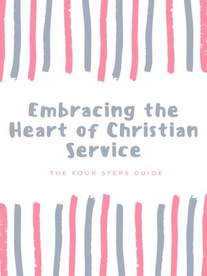 cover image of Embracing the Heart of Christian Service